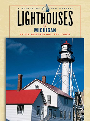 Beispielbild fr Lighthouses of Michigan: A Guidebook and Keepsake (Lighthouse Series) zum Verkauf von SecondSale