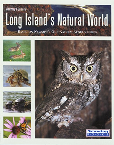 9780762737482: Newsday's Guide to Long Island's Natural World [Lingua Inglese]