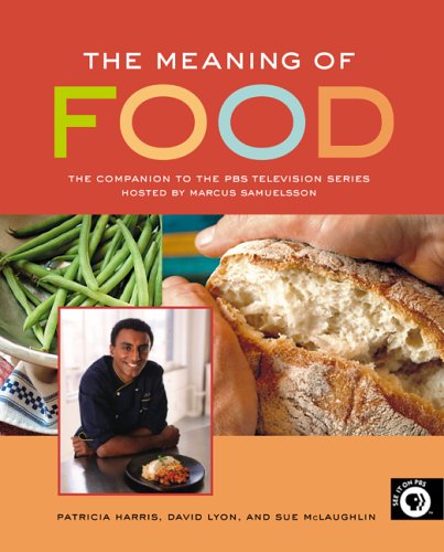 Beispielbild fr The Meaning of Food zum Verkauf von Better World Books