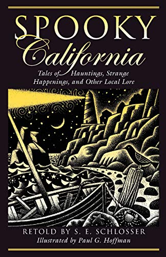 9780762738441: Spooky California: Tales Of Hauntings, Strange Happenings, And Other Local Lore