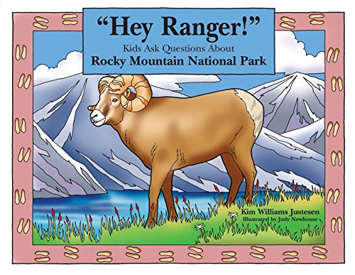 9780762738489: "Hey Ranger!" Kids Ask Questions About Rocky Mountain National Park (Hey Ranger! Series)