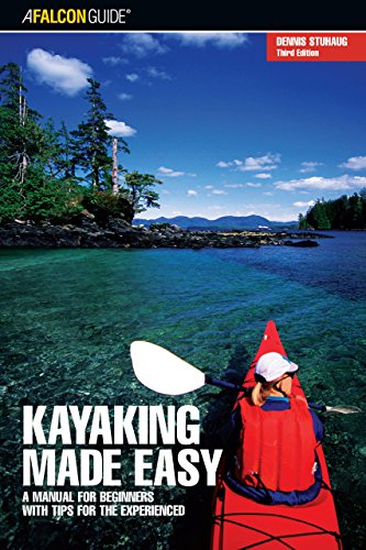 Imagen de archivo de Kayaking Made Easy, 3rd: A Manual for Beginners with Tips for the Experienced (Made Easy Series) a la venta por SecondSale