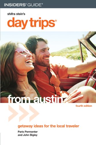 Beispielbild fr Insiders' Guide Day Trips From Austin: Getaway Ideas for the Local Traveler zum Verkauf von medimops