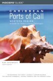 9780762738861: Insider's Guide Caribbean Ports Of Call Western Region: A Guide For Today's Gruise Passengers