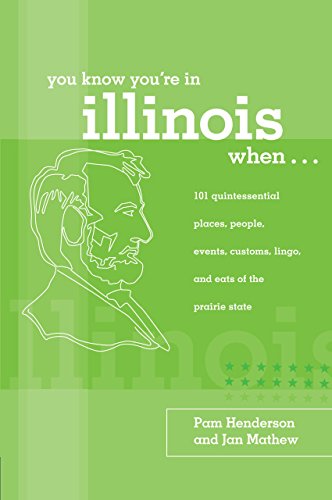 9780762739172: You Know You're In Illinois When...: 101 Quintessential Places, People, Events, Customs, Lingo, And Eats Of The Prairie State [Lingua Inglese]