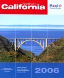 Stock image for Mobil Travel Guide Northern California 2006 for sale by The Yard Sale Store