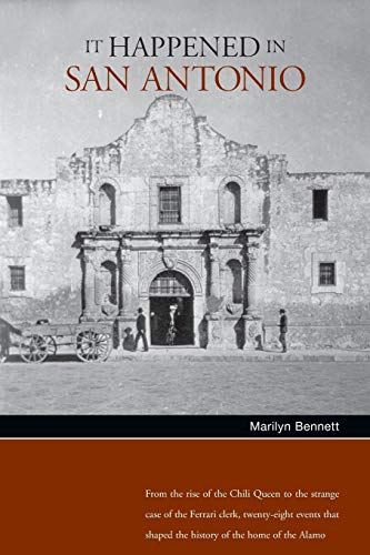 It Happened in San Antonio (It Happened In Series) (9780762739554) by Alexander, Marilyn Bennett