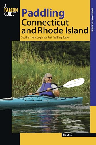 Stock image for Paddling Connecticut and Rhode Island for sale by ThriftBooks-Dallas