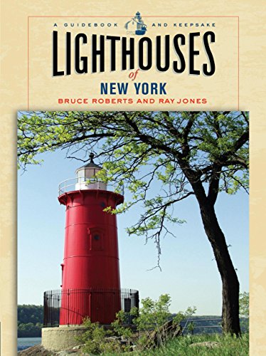 Imagen de archivo de Lighthouses of New York : A Guidebook and Keepsake a la venta por Better World Books