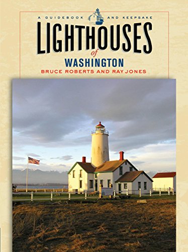 Beispielbild fr Lighthouses of Washington: A Guidebook and Keepsake zum Verkauf von ThriftBooks-Dallas