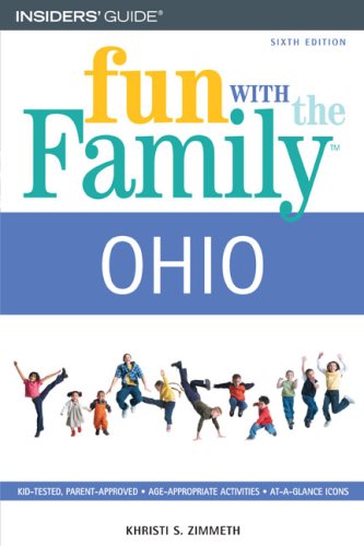 9780762740345: Fun with the Family Ohio: Hundreds of Ideas for Day Trips with the Kids [Idioma Ingls]