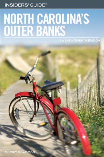 Stock image for North Carolina's Outer Banks - Insiders' Guide for sale by Better World Books