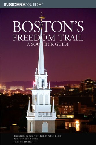 Beispielbild fr Boston's Freedom Trail, 7th: A Souvenir Guide zum Verkauf von Wonder Book