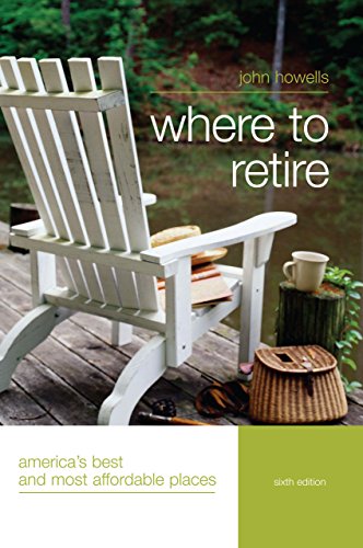 Beispielbild fr Where to Retire : America's Best and Most Affordable Places zum Verkauf von Better World Books