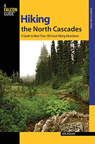 Beispielbild fr Hiking the North Cascades: A Guide to More Than 100 Great Hiking Adventures zum Verkauf von ThriftBooks-Atlanta