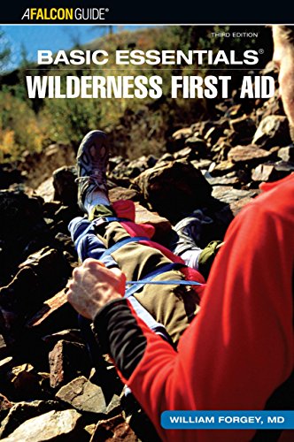 Basic Essentials Wilderness First Aid, 3rd Ed