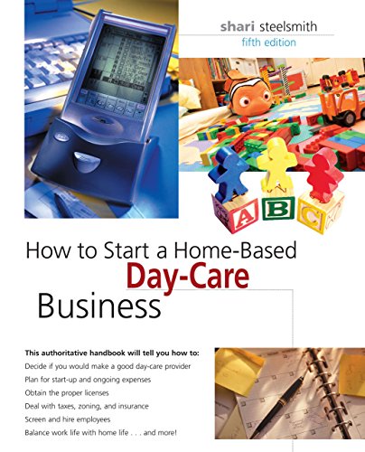 Stock image for How to Start a Home-Based Day-Care Business for sale by Better World Books