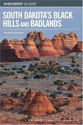 Stock image for Insiders' Guide to South Dakota's Black Hills And Badlands for sale by Front Cover Books