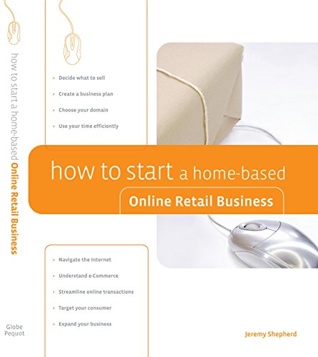 Beispielbild fr How to Start a Home-Based Online Retail Business zum Verkauf von Better World Books