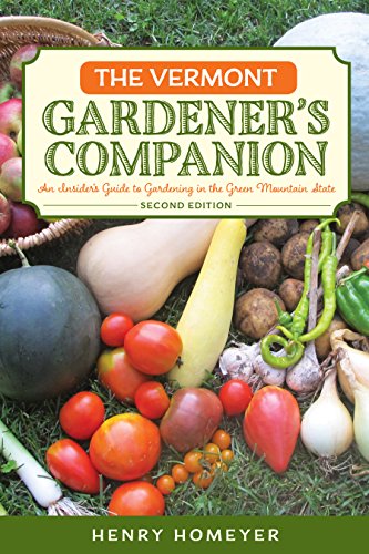 Beispielbild fr Vermont Gardener's Companion: An Insider's Guide to Gardening in the Green Mountain State (Gardening Series) zum Verkauf von BooksRun