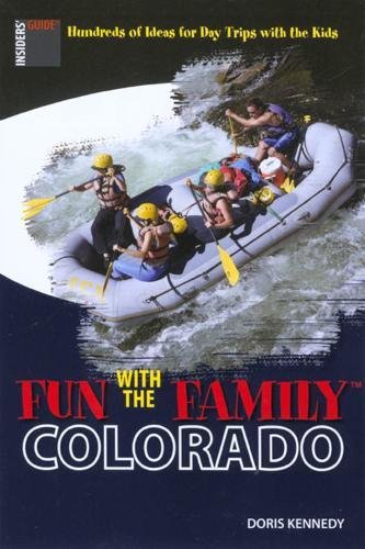 Stock image for Fun with the Family Colorado, 6th: Hundreds of Ideas for Day Trips with the Kids (Fun with the Family Series) Kennedy, Doris for sale by GridFreed