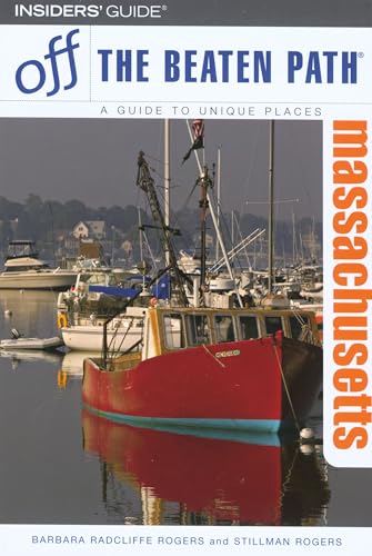 Stock image for Off the Beaten Path- Massachusetts : A Guide to Unique Places for sale by Better World Books