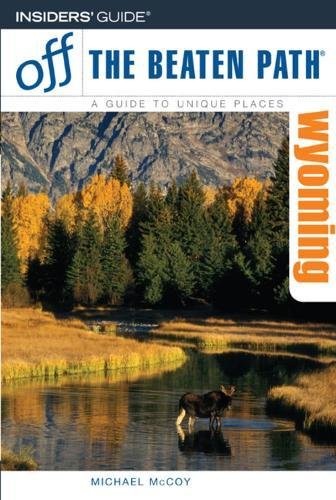 9780762744312: Wyoming (Insiders Guide: Off the Beaten Path) [Idioma Ingls]