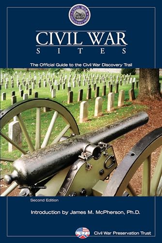 Beispielbild fr Civil War Sites : The Official Guide to the Civil War Discovery Trail zum Verkauf von Better World Books