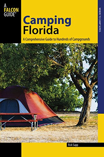 Stock image for Florida: A Comprehensive Guide to Hundreds of Campgrounds for sale by ThriftBooks-Atlanta