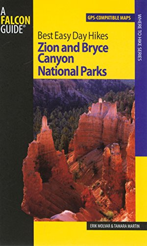 Imagen de archivo de Best Easy Day Hikes Zion and Bryce Canyon National Parks (Best Easy Day Hikes Series) a la venta por Wonder Book