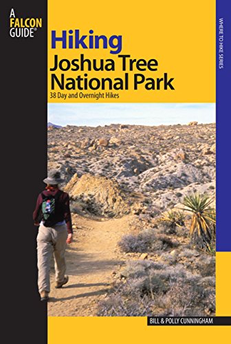 Stock image for Hiking Joshua Tree National Park: 38 Day And Overnight Hikes (Regional Hiking Series) for sale by SecondSale