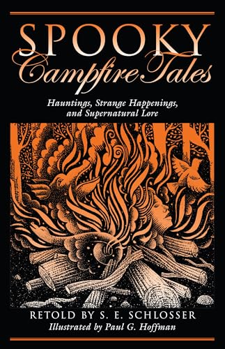 9780762744763: Spooky Campfire Tales: Hauntings, Strange Happenings, And Supernatural Lore