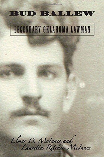 9780762744770: Bud Ballew: Legendary Oklahoma Lawman