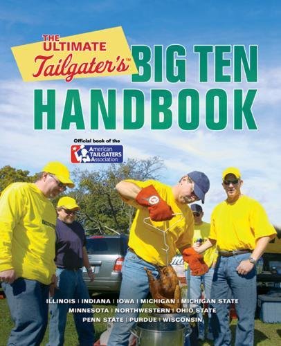 Stock image for The Ultimate Tailgater's Big Ten Handbook for sale by Better World Books