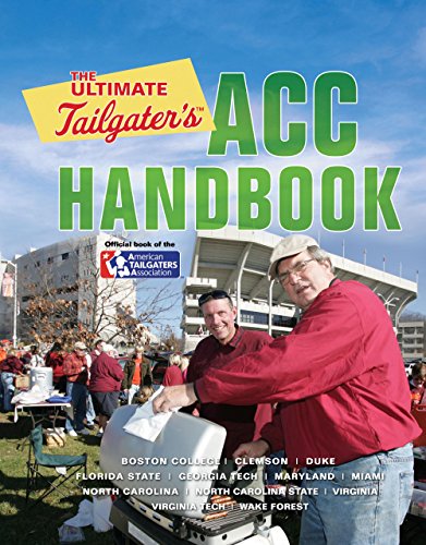 Stock image for The Ultimate Tailgater's ACC Handbook for sale by ThriftBooks-Dallas