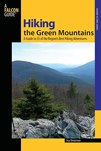 Beispielbild fr Hiking the Green Mountains: A Guide to 35 of the Region's Best Hiking Adventures (Regional Hiking Series) zum Verkauf von SecondSale