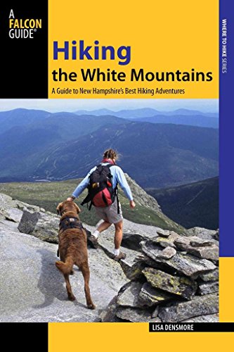 Beispielbild fr Hiking the White Mountains: A Guide To New Hampshire's Best Hiking Adventures (Where to Hike) zum Verkauf von medimops