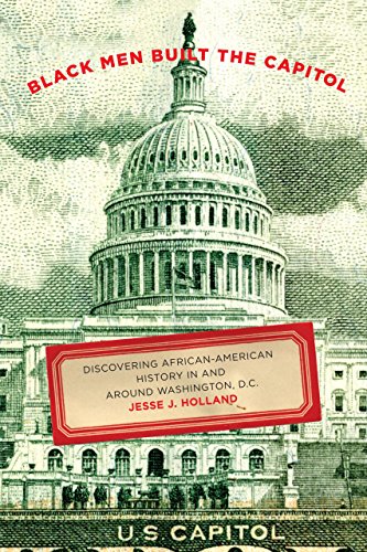 9780762745364: Black Men Built the Capitol: Discovering African-American History in and Around Washington, D.C.