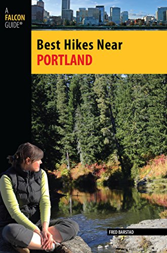 Stock image for Best Hikes Near Portland (Best Hikes Near Series) for sale by Books of the Smoky Mountains