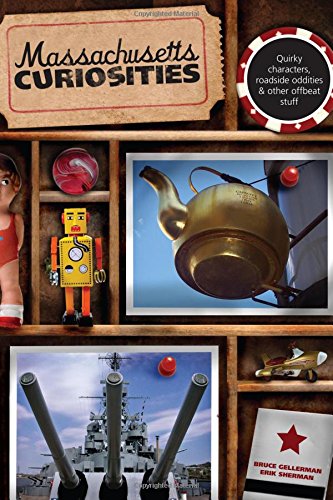 Beispielbild fr Massachusetts Curiosities, 2nd: Quirky Characters, Roadside Oddities & Other Offbeat Stuff (Curiosities Series) zum Verkauf von SecondSale