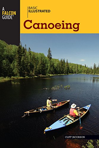 Stock image for Basic Illustrated Canoeing (Basic Illustrated Series) for sale by BooksRun
