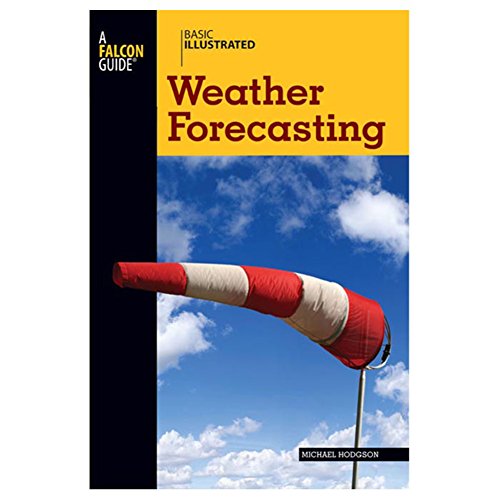 Imagen de archivo de Basic Illustrated Weather Forecasting (Basic Illustrated Series) a la venta por SecondSale