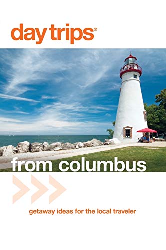 Imagen de archivo de Day Trips? from Columbus: Getaway Ideas For The Local Traveler (Day Trips Series) a la venta por SecondSale