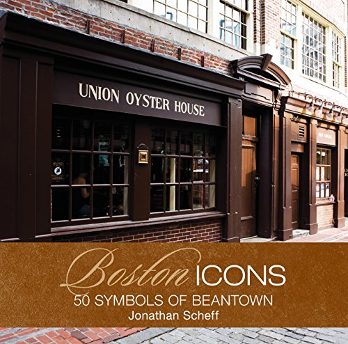 Imagen de archivo de Boston Icons: 50 Symbols of Beantown a la venta por More Than Words