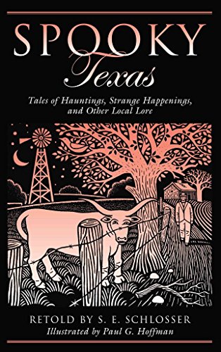 Stock image for Spooky Texas: Tales of Hauntings, Strange Happenings, and Other Local Lore for sale by Front Cover Books
