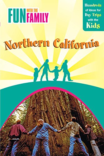 Imagen de archivo de Northern California : Hundreds of Ideas for Day Trips with the Kids a la venta por Better World Books: West