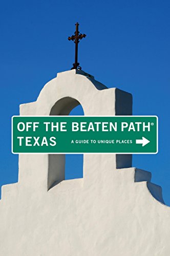 Stock image for Texas Off the Beaten Path, 8th: A Guide to Unique Places (Off the Beaten Path Series) for sale by Wonder Book