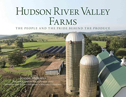 9780762748921: Hudson River Valley Farms: the People and the Pride Behind the Produce