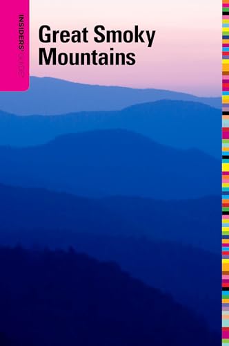 9780762750382: Insiders' Guide to the Great Smoky Mountains, Sixth Edition (Insiders' Guide Series) [Idioma Ingls]