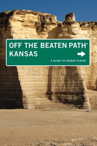 9780762750436: Kansas Off the Beaten Path: A Guide To Unique Places: A Guide To Unique Places, Ninth Edition (Off the Beaten Path Series)